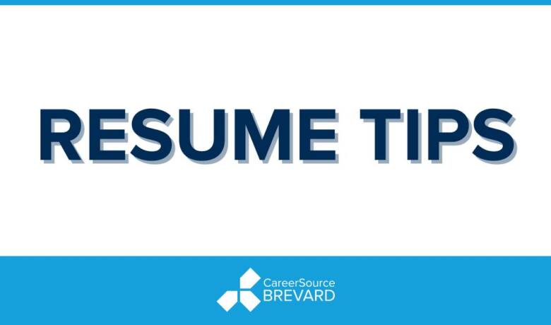 Resume Tips - CareerSource Brevard