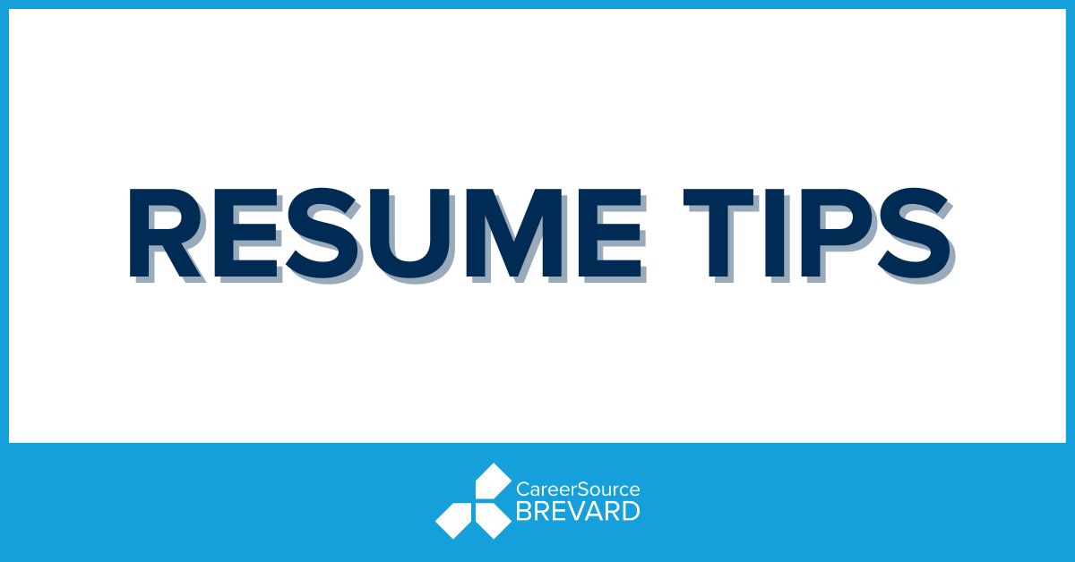 Resume Tips - CareerSource Brevard